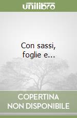 Con sassi, foglie e... libro