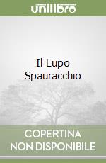 Il Lupo Spauracchio libro