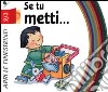 Se tu metti... libro