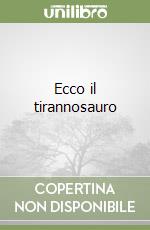 Ecco il tirannosauro libro