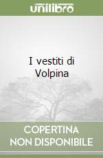 I vestiti di Volpina