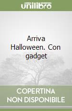 Arriva Halloween. Con gadget libro