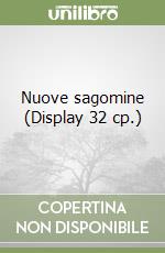 Nuove sagomine (Display 32 cp.) libro