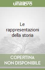 Le rappresentazioni della storia libro