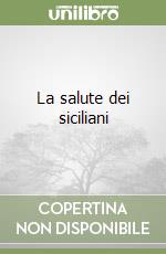 La salute dei siciliani