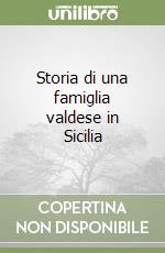 Storia di una famiglia valdese in Sicilia