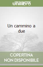 Un cammino a due libro