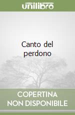 Canto del perdono libro