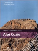 Itinerari escursionistici nelle Alpi Cozie