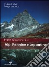 Itinerari escursionistici nelle Alpi Pennine e Lepontine libro