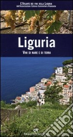 Liguria. Vini di mare e di terra