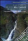 Alla scoperta delle più belle cascate delle Alpi occidentali. Escursioni in Piemonte, Liguria e Valle d'Aosta libro di Roccati Christian Parodi Daniele