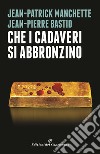 Che i cadaveri si abbronzino libro