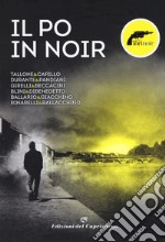 Il Po in noir libro