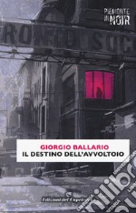 Il destino dell'avvoltoio libro