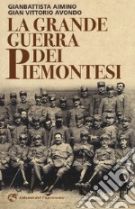 La grande guerra dei piemontesi libro