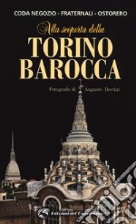 Alla scoperta della Torino barocca