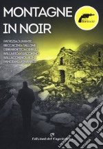 Montagne in noir libro