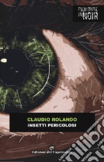 Insetti pericolosi libro