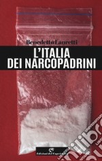 L'Italia dei narcopadrini