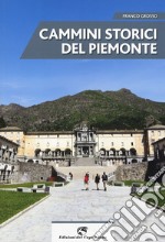 Cammini storici del Piemonte libro