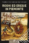 Roghi ed eresie in Piemonte libro