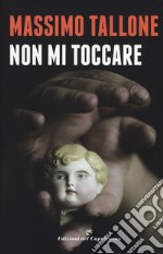 Non mi toccare libro