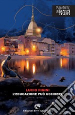 L'educazione può uccidere libro