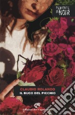 Il buco del picchio libro