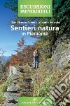 Sentieri natura in Piemonte libro