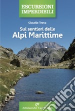 Sui sentieri delle Alpi Marittime libro