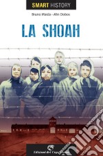 La shoah. Smart history libro