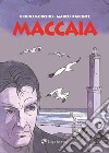 Maccaia a fumetti libro