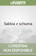 Sabbia e schiuma