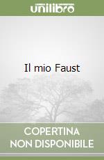 Il mio Faust libro