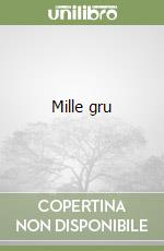 Mille gru libro