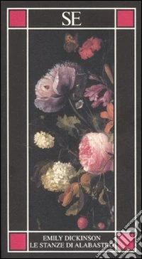 Le stanze di alabastro. Testo inglese a fronte libro