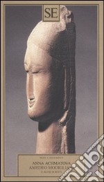 Amedeo Modigliani e altri scritti libro