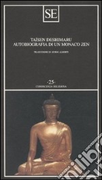 Autobiografia di un monaco zen