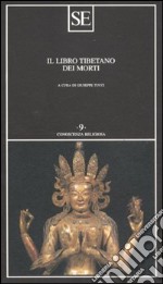 Il libro tibetano dei morti libro