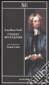 I viaggi di Gulliver libro di Swift Jonathan Celati G. (cur.)
