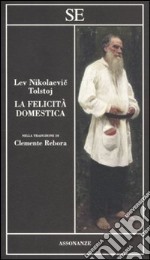 La felicità domestica libro