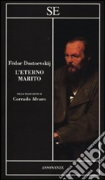 L'eterno marito libro