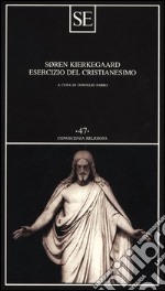 Esercizio del cristianesimo libro