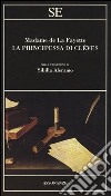 La principessa di Cleves libro di Lafayette Marie-Madeleine de