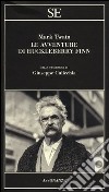 Le avventure di Huckleberry Finn libro di Twain Mark Culicchia G. (cur.)