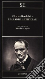 I paradisi artificiali libro