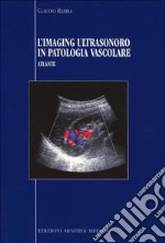 L'imaging ultrasonoro in patologia vascolare