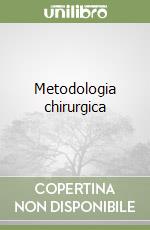 Metodologia chirurgica libro