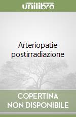 Arteriopatie postirradiazione libro